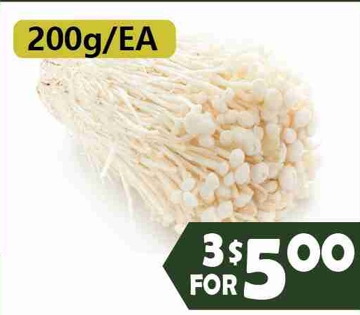 ENOKI MUSHROOM (LARGE) 200g/EA 3 $5.00 FOR 金針菇