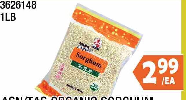 ASN/TAS ORGANIC SORGHUM (KAOLIANG) 1LB 東之味有機高粱 $2.99/EA