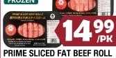 PRIME SLICED FAT BEEF ROLL/PRIME SLICED BEEF ROLL 高級霜降肥牛卷/高級牛肩肉卷