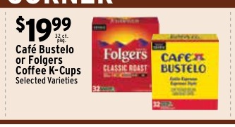 Café Bustelo or Folgers K-Cups
