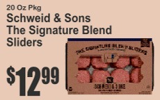 Schweid & Sons The Signature Blend Sliders 20oz
