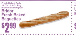 Bridor Fresh Baked Baguettes, French or Multigrain