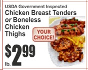 Chicken Breast Tenders or Boneless Chicken Thighs