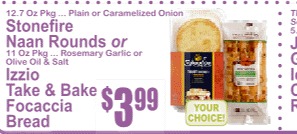 Stonefire Naan or Izzio Focaccia Bread